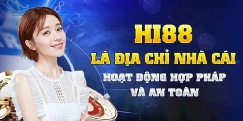 Hi88 là nhà cái hoạt động hợp pháp và an toàn