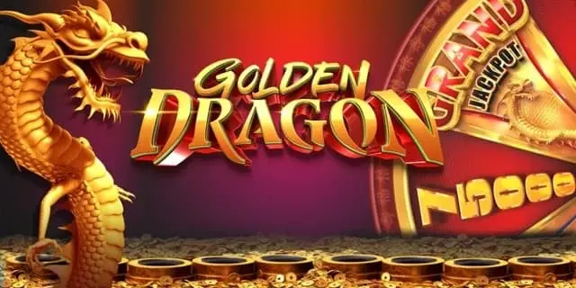 Golden Dragon là trúng cơ hội nhận thưởng tiền tỷ